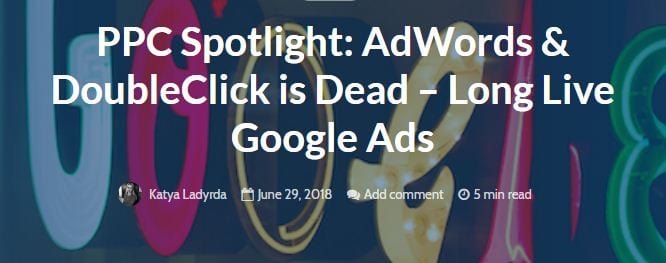 AdWords y DoubleClick han muerto, llega Google Ads